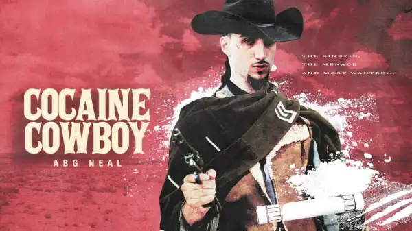 COCAINE COWBOY BY Abg Nea